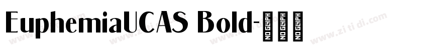 EuphemiaUCAS Bold字体转换